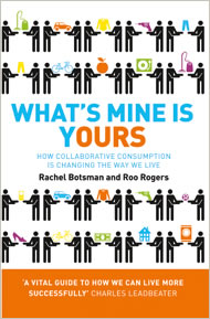 Courtesy of Harper Collins Publishers Ltd, copyright 2010 Rachel Botsman and Roo Rodgers