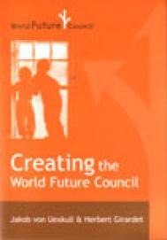 CREATING THE WORLD FUTURE COUNCIL
