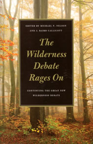 The Wilderness Debate Rages On