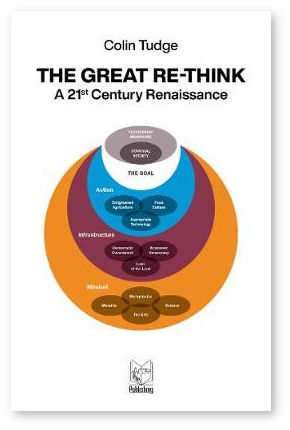 The Great Re-think: A 21st-Century Renaissance by Colin Tudge