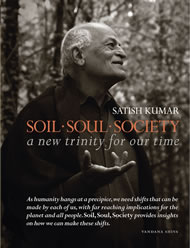 Soil, Soul, Society - A New Trinity for our Time