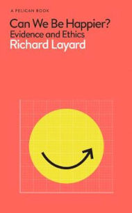 Can We Be Happier: Evidence and Ethics