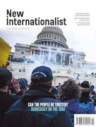 New Internationalist NI530: Democracy on the Edge, Mar/Apr 2021