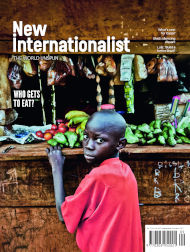 New Internationalist NI533: Who gets to eat?, Sep/Oct 2021